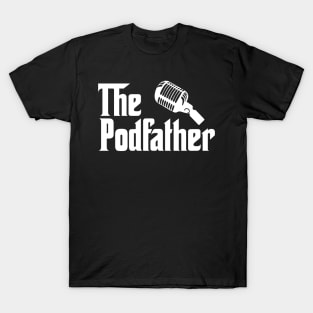 The Podfather T-Shirt
